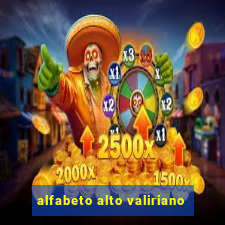 alfabeto alto valiriano